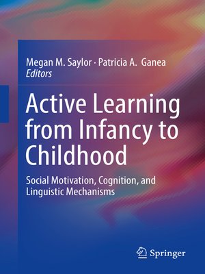cover image of Active Learning from Infancy to Childhood